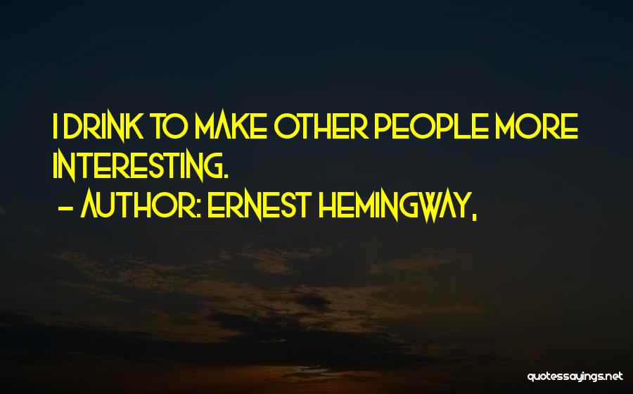 Ernest Hemingway, Quotes 2247183