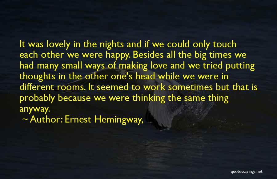 Ernest Hemingway, Quotes 2254119