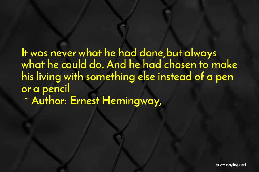 Ernest Hemingway, Quotes 567625