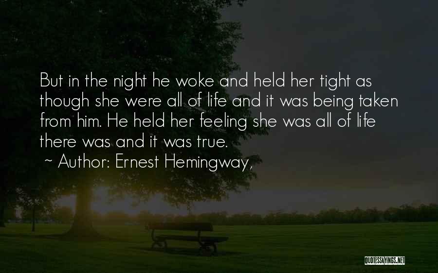 Ernest Hemingway, Quotes 688476