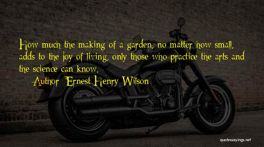 Ernest Henry Wilson Quotes 919661