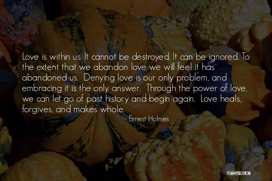 Ernest Holmes Quotes 1331108