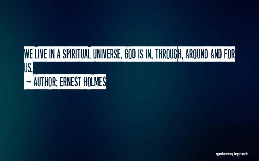 Ernest Holmes Quotes 1346330