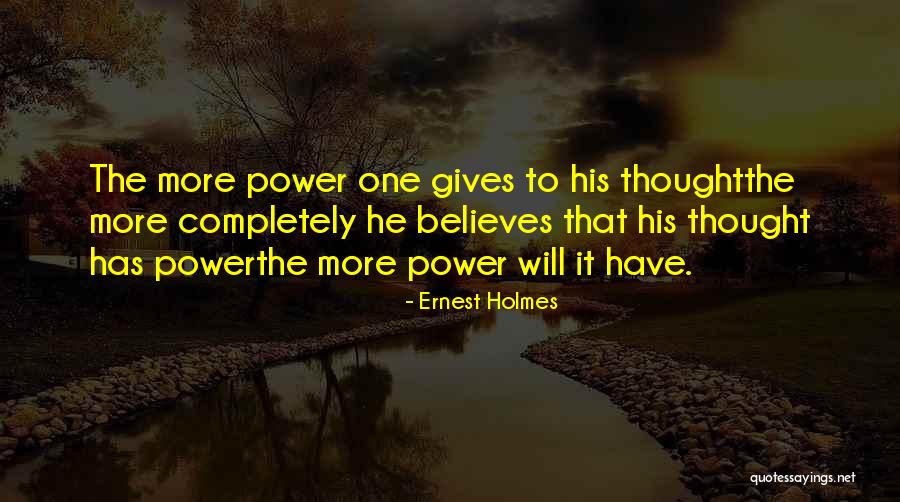 Ernest Holmes Quotes 1431853