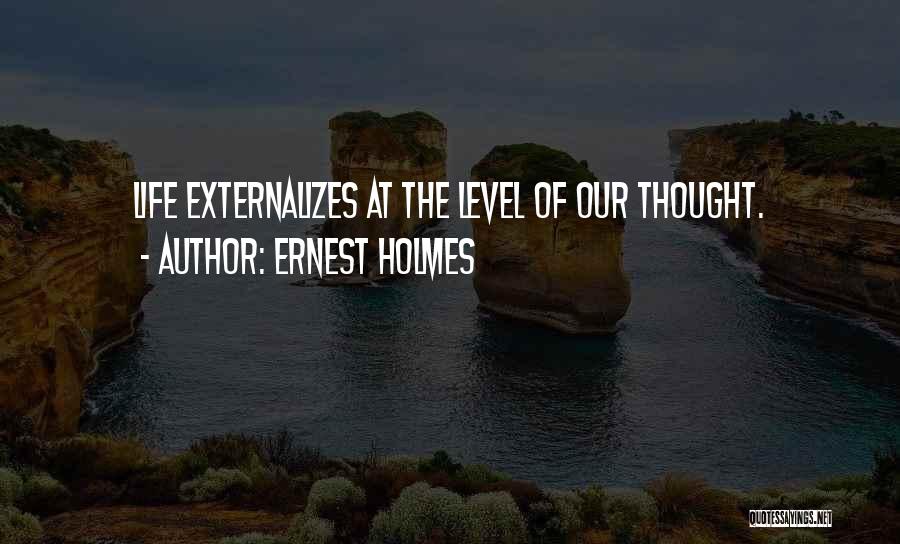 Ernest Holmes Quotes 1607528