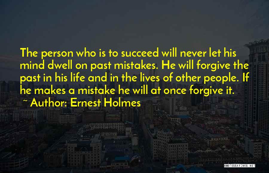 Ernest Holmes Quotes 1707701