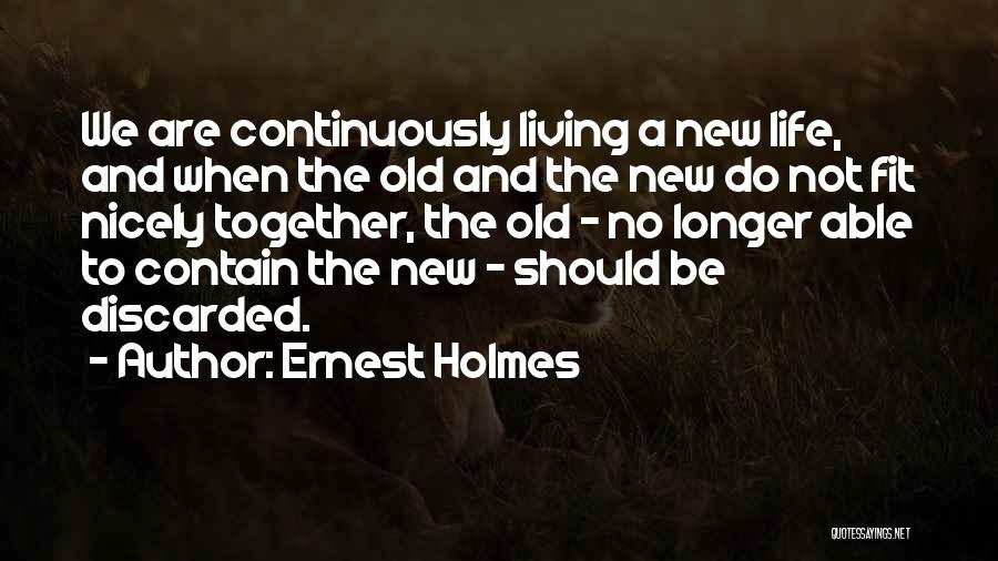 Ernest Holmes Quotes 1841290