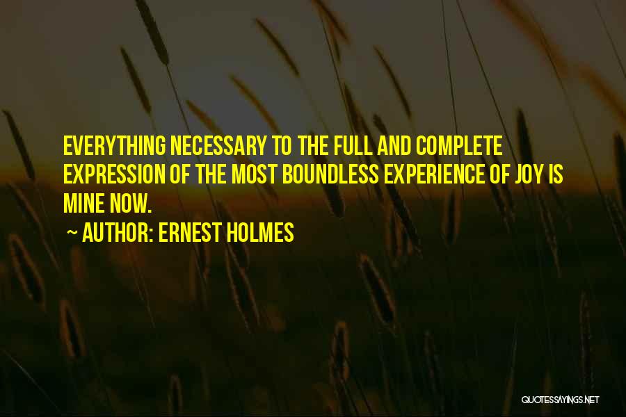 Ernest Holmes Quotes 289797