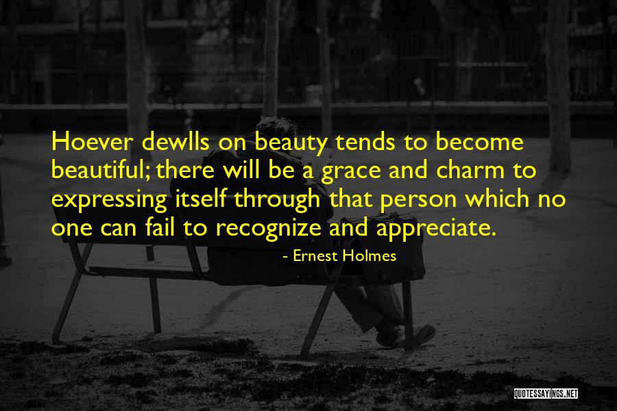 Ernest Holmes Quotes 360961