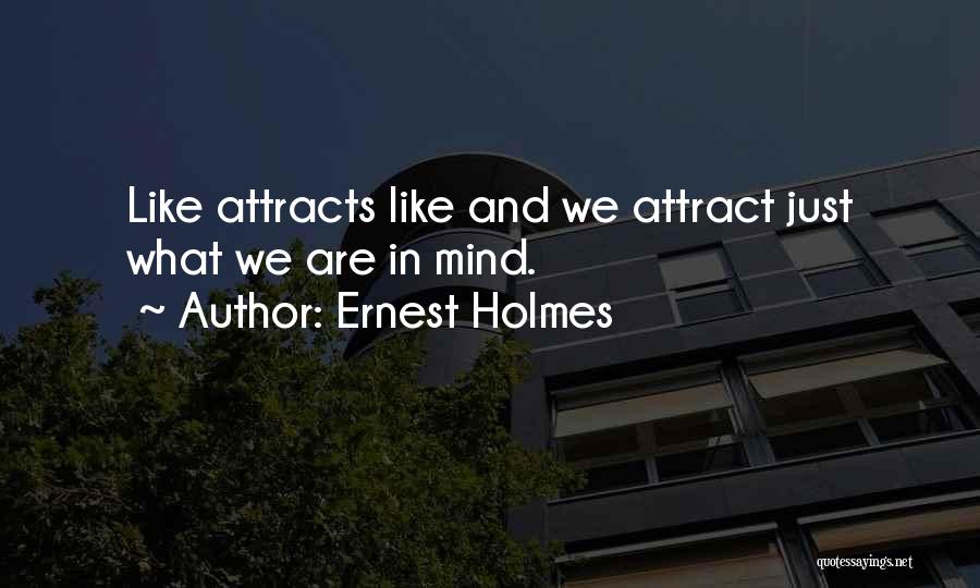 Ernest Holmes Quotes 631174