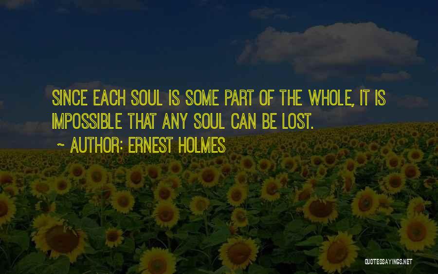 Ernest Holmes Quotes 794703