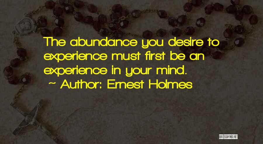 Ernest Holmes Quotes 884633