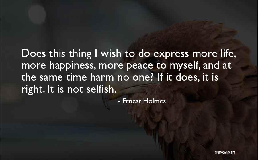 Ernest Holmes Quotes 905892