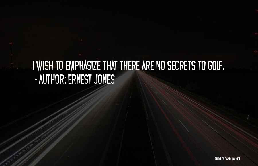Ernest Jones Quotes 1511218