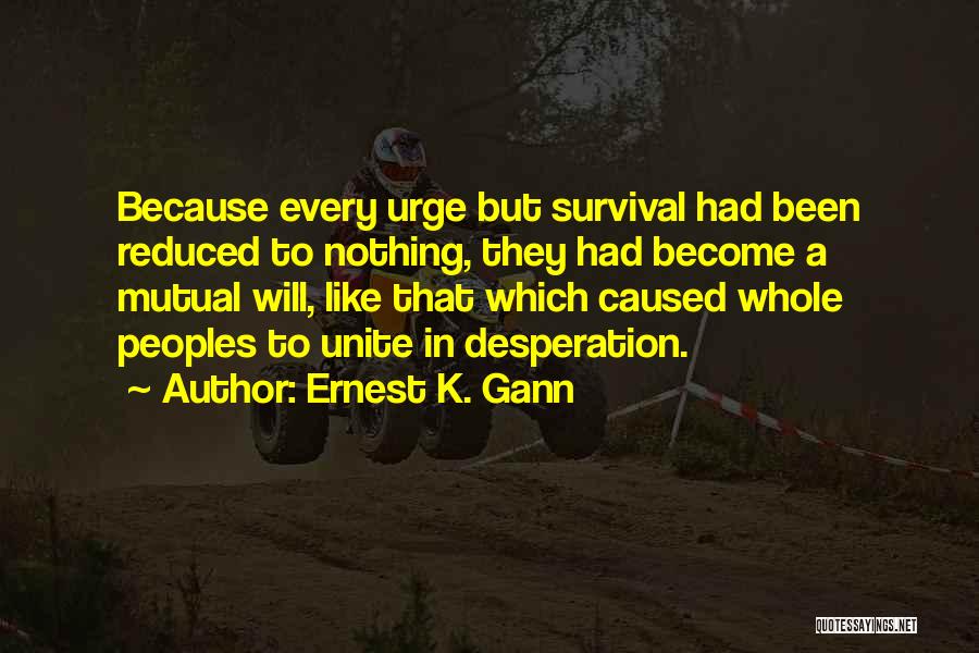 Ernest K. Gann Quotes 1485548