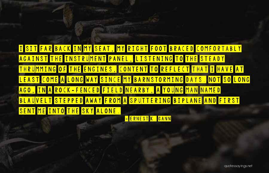 Ernest K. Gann Quotes 1582562 Ernest K. Gann Quotes 1582562