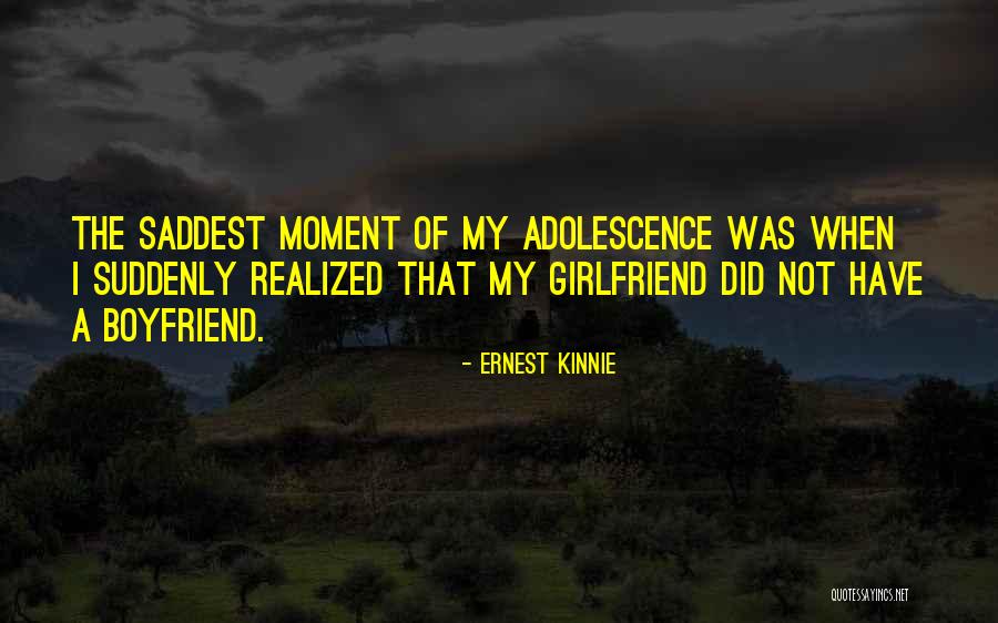 Ernest Kinnie Quotes 344214