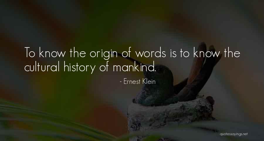 Ernest Klein Quotes 180813