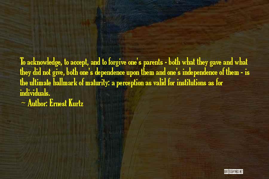 Ernest Kurtz Quotes 162845