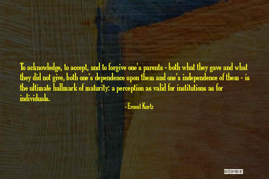 Ernest Kurtz Quotes 162845 Ernest Kurtz Quotes 162845