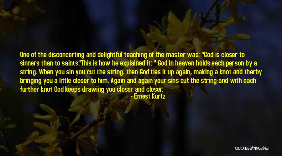 Ernest Kurtz Quotes 2045763 Ernest Kurtz Quotes 2045763