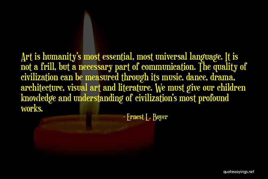 Ernest L. Boyer Quotes 1391750