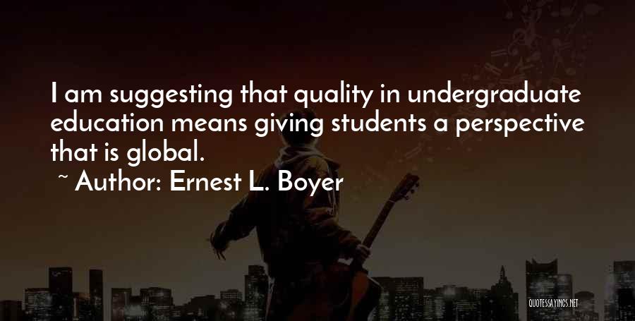 Ernest L. Boyer Quotes 2012469