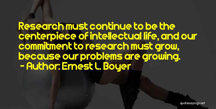 Ernest L. Boyer Quotes 2097286