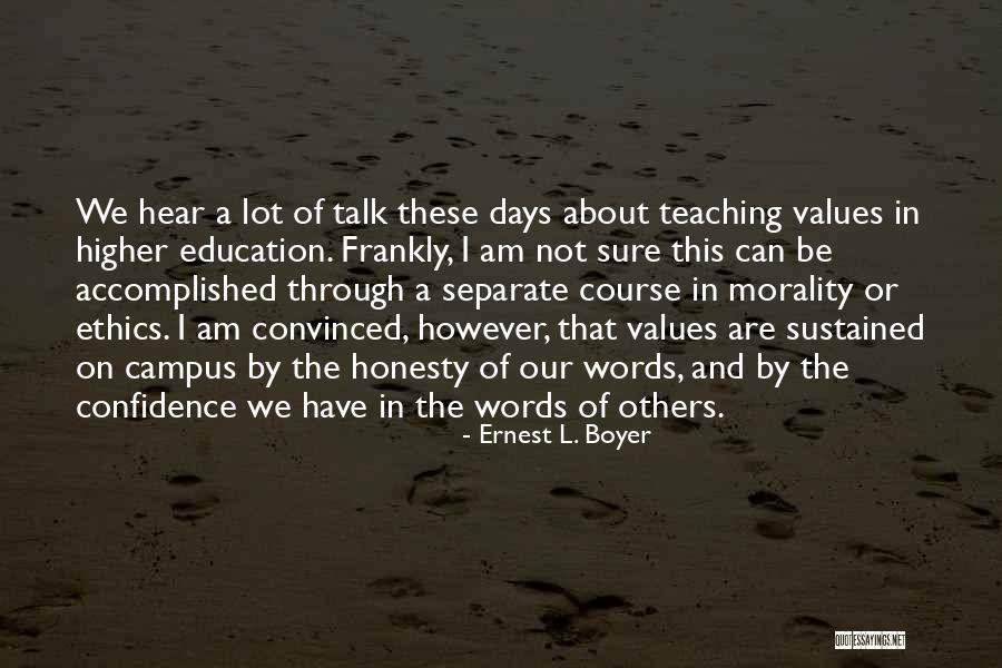 Ernest L. Boyer Quotes 313243 Ernest L. Boyer Quotes 313243
