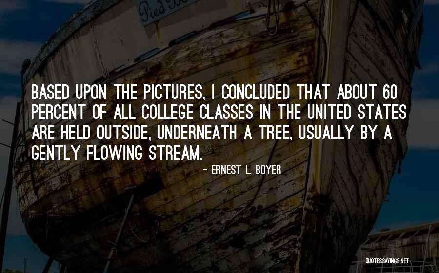 Ernest L. Boyer Quotes 571107