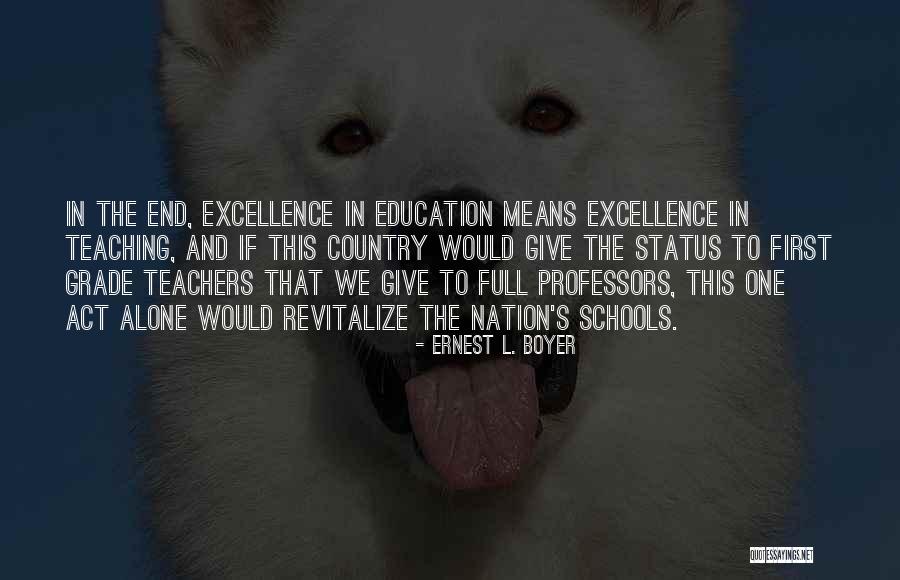 Ernest L. Boyer Quotes 776393