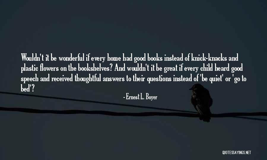 Ernest L. Boyer Quotes 825745