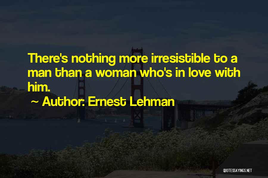 Ernest Lehman Quotes 1723702