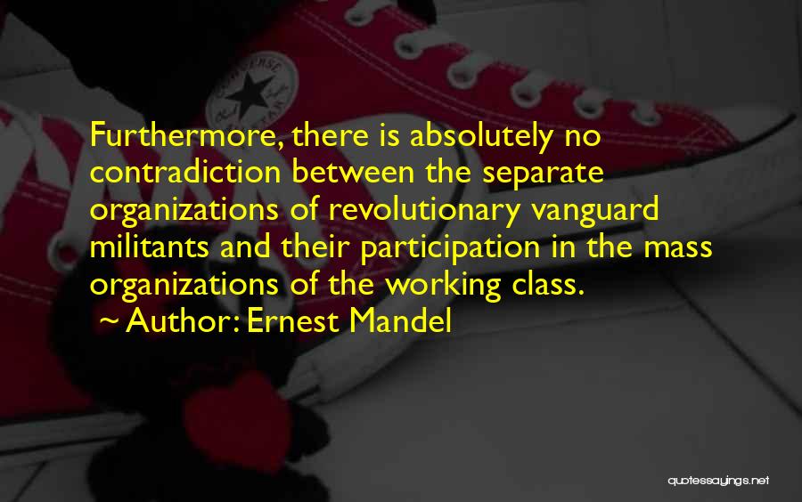 Ernest Mandel Quotes 1540447