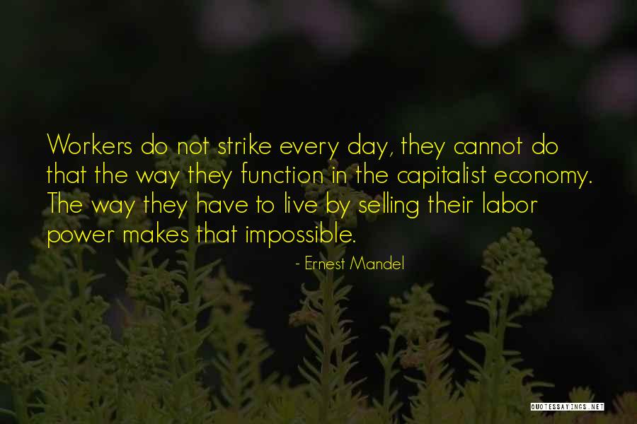 Ernest Mandel Quotes 1541305