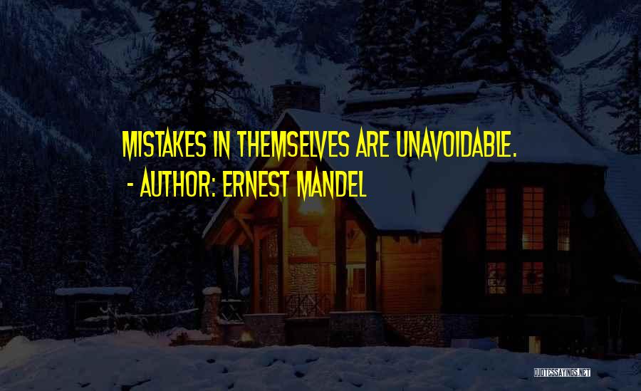 Ernest Mandel Quotes 286075