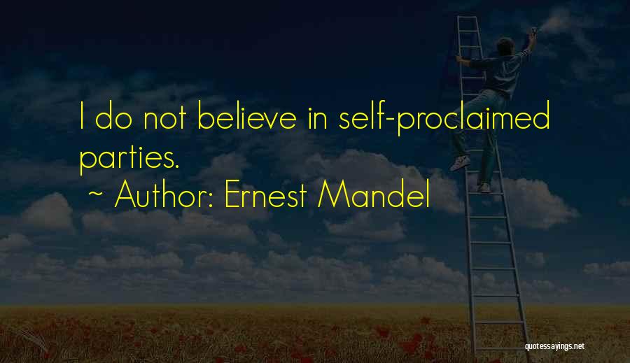 Ernest Mandel Quotes 797589