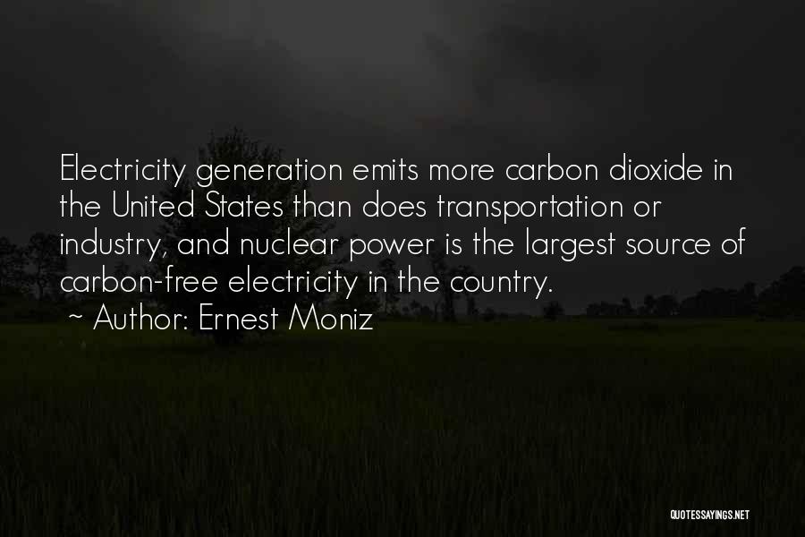 Ernest Moniz Quotes 958251