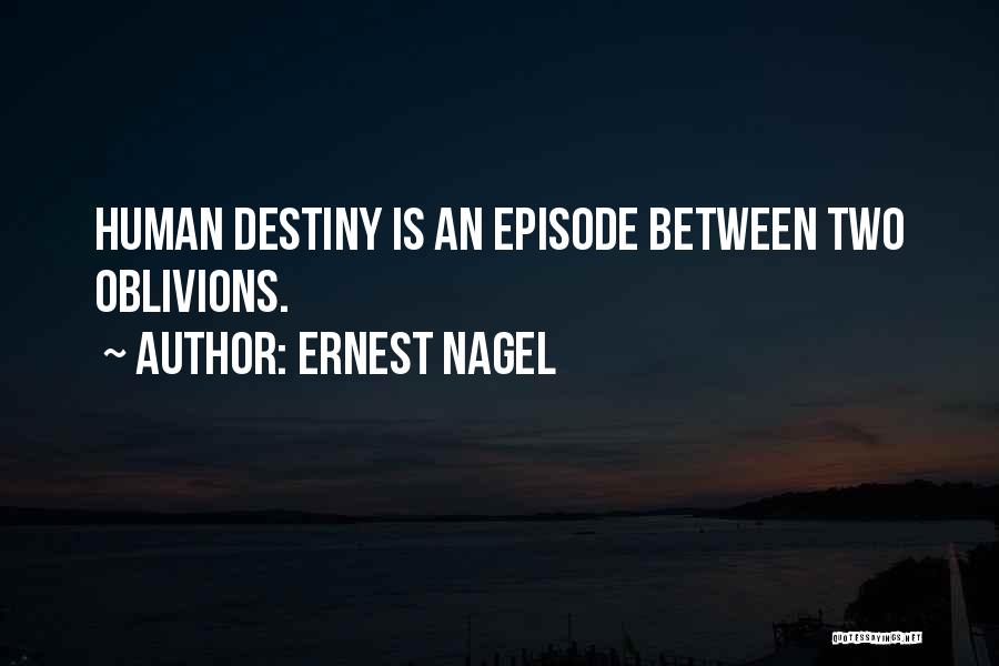 Ernest Nagel Quotes 1269121