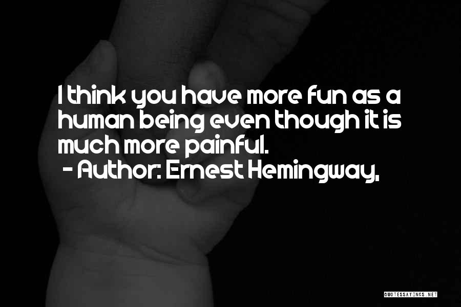 Ernest Quotes By Ernest Hemingway,