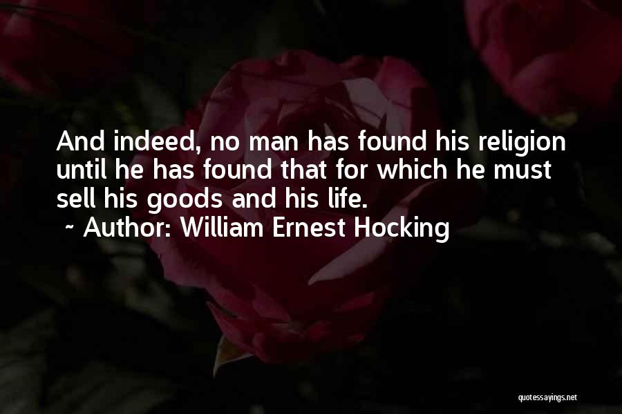 Ernest Quotes By William Ernest Hocking