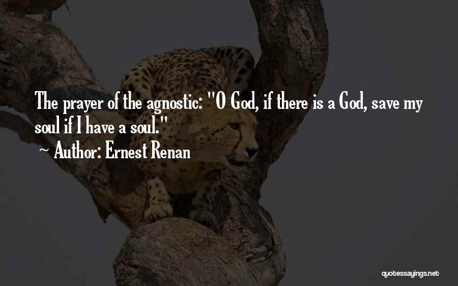 Ernest Renan Quotes 1243330