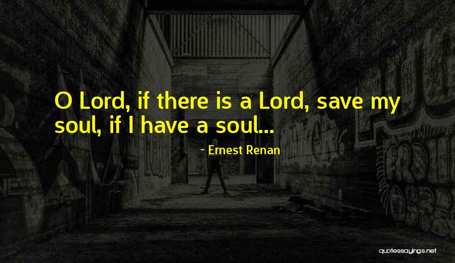 Ernest Renan Quotes 1718241