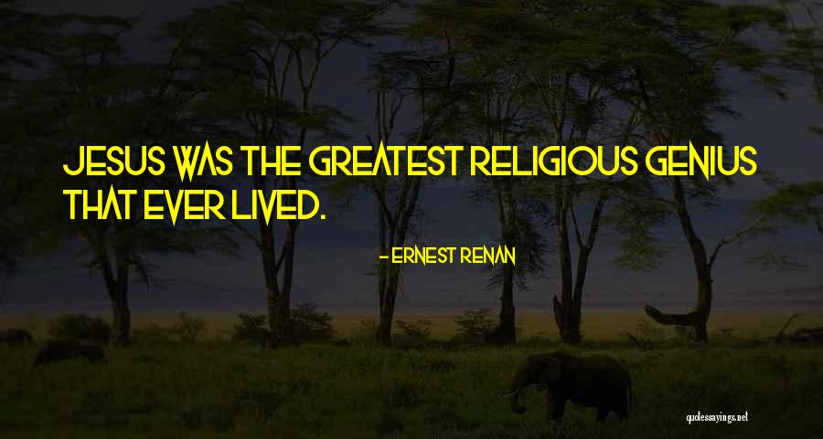 Ernest Renan Quotes 2069733 Ernest Renan Quotes 2069733