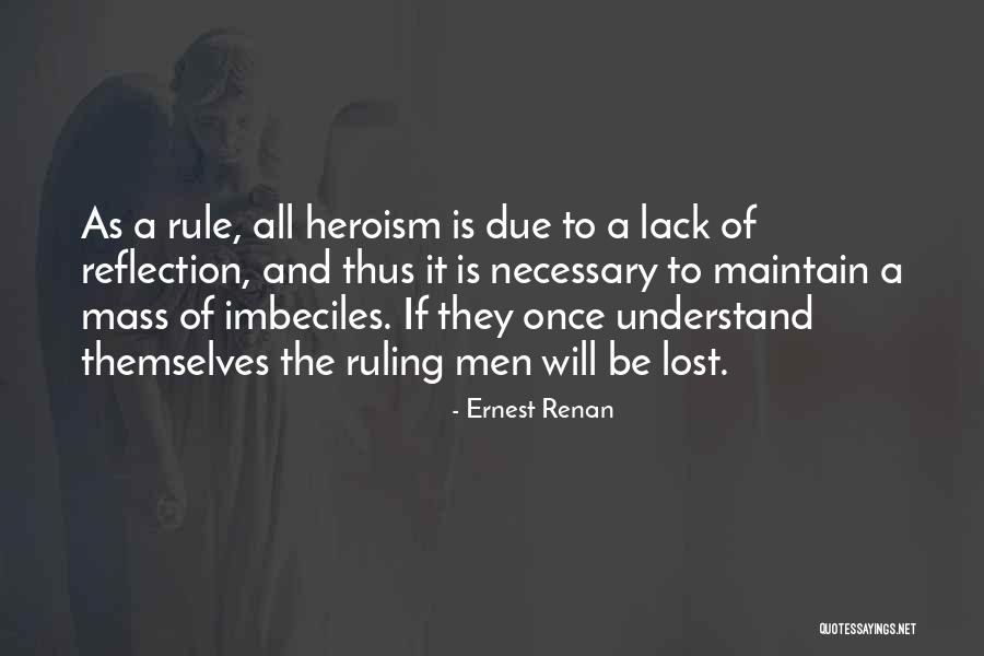 Ernest Renan Quotes 442090