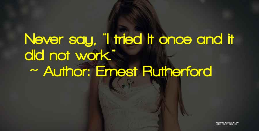 Ernest Rutherford Quotes 1160053