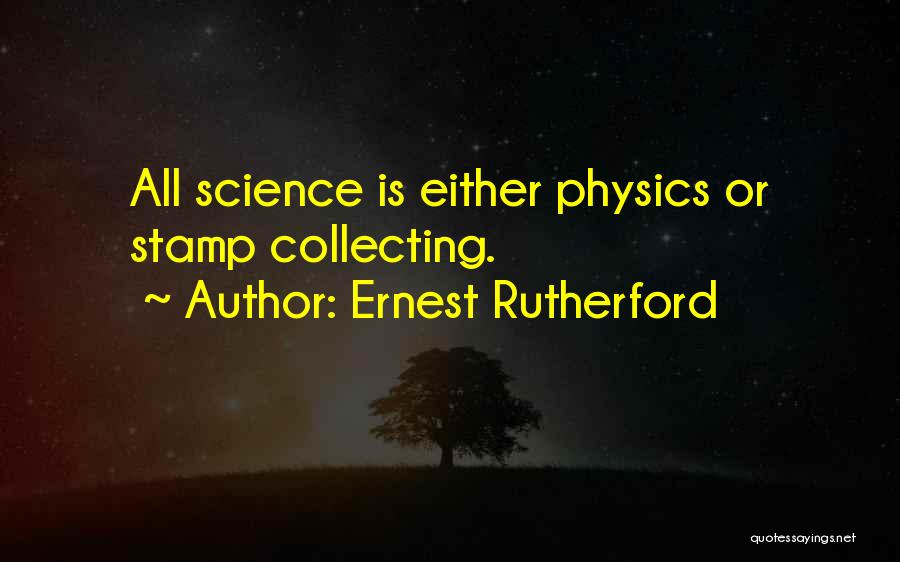 Ernest Rutherford Quotes 1382573