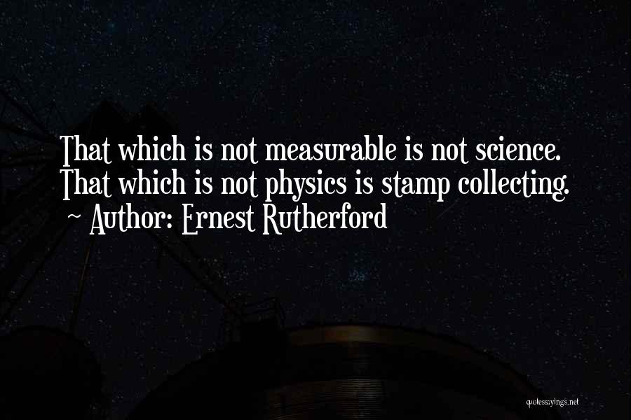 Ernest Rutherford Quotes 774656