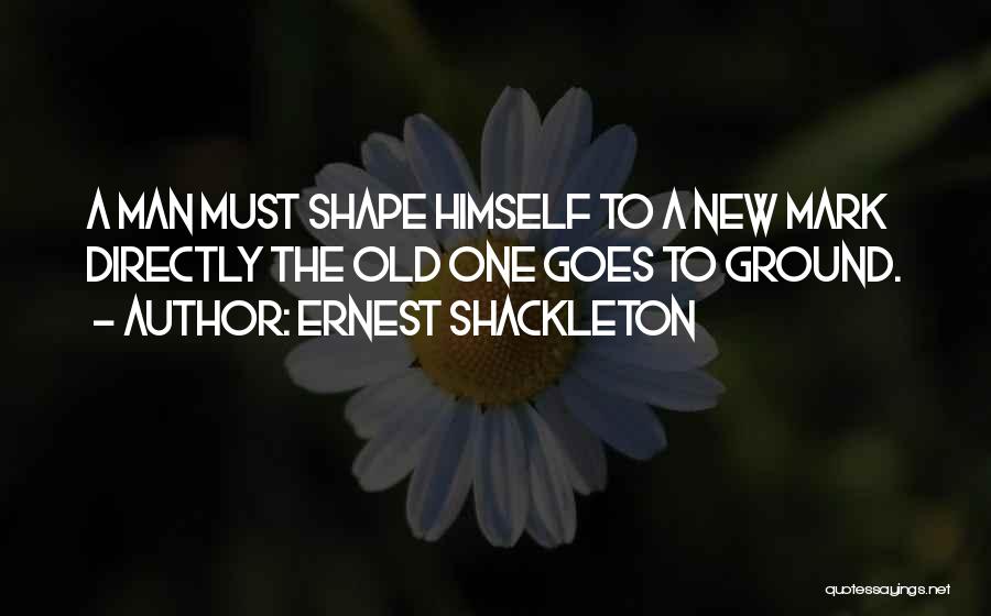 Ernest Shackleton Quotes 1230149