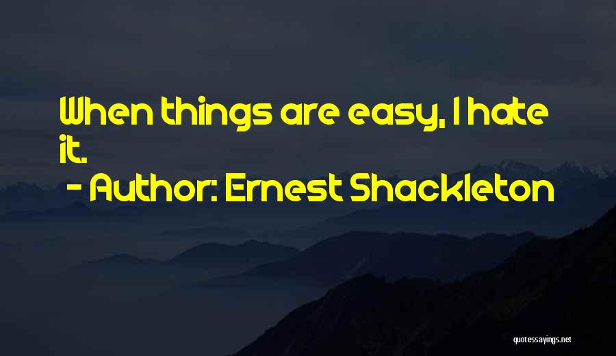 Ernest Shackleton Quotes 2032708